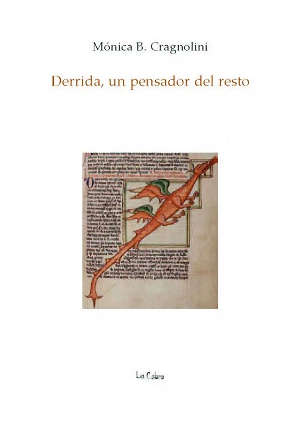 Derrida, un pensador del resto