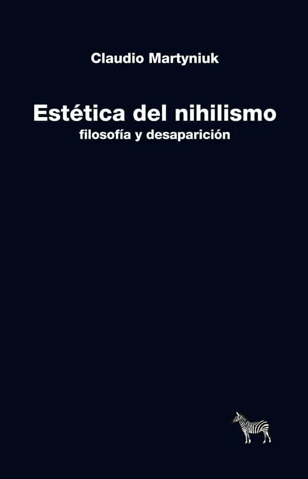 Portada de ESTÉTICA DEL NIHILISMO. Filosofía y desaparición