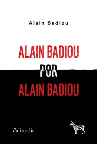 Portada de Alain Badiou por Alain Badiou
