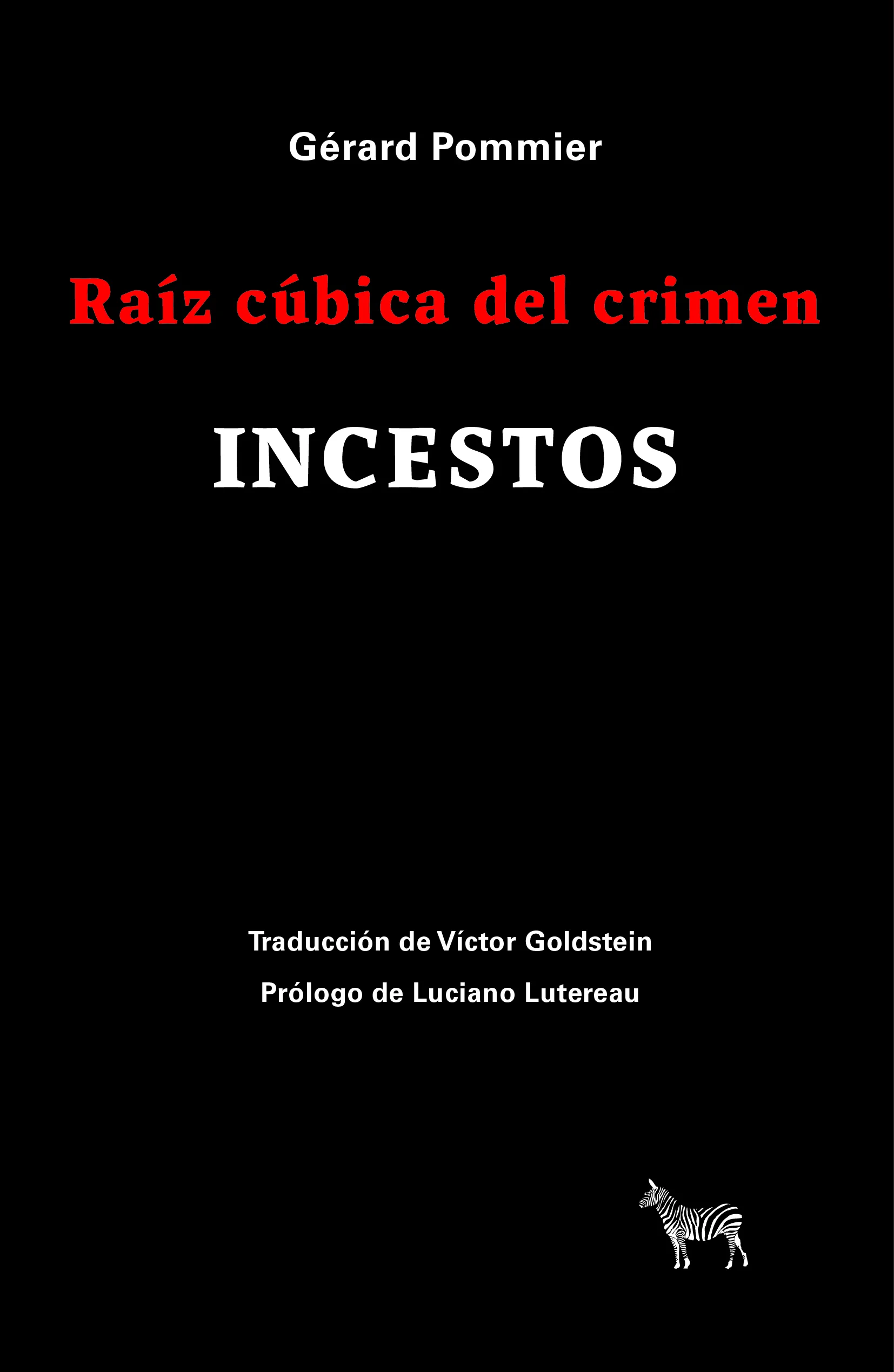 Portada de Raíz cúbica del crimen. Incestos