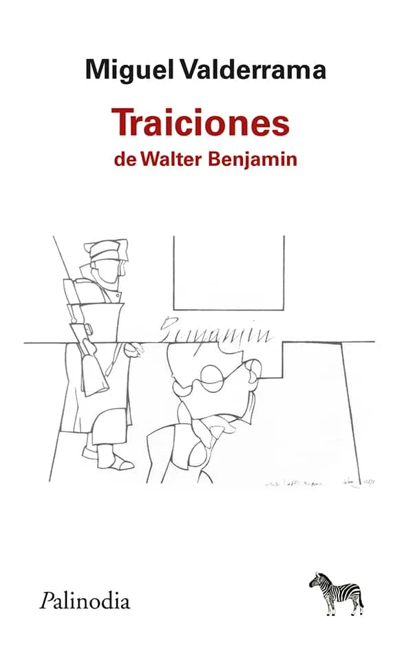 TRAICIONES DE WALTER BENJAMIN