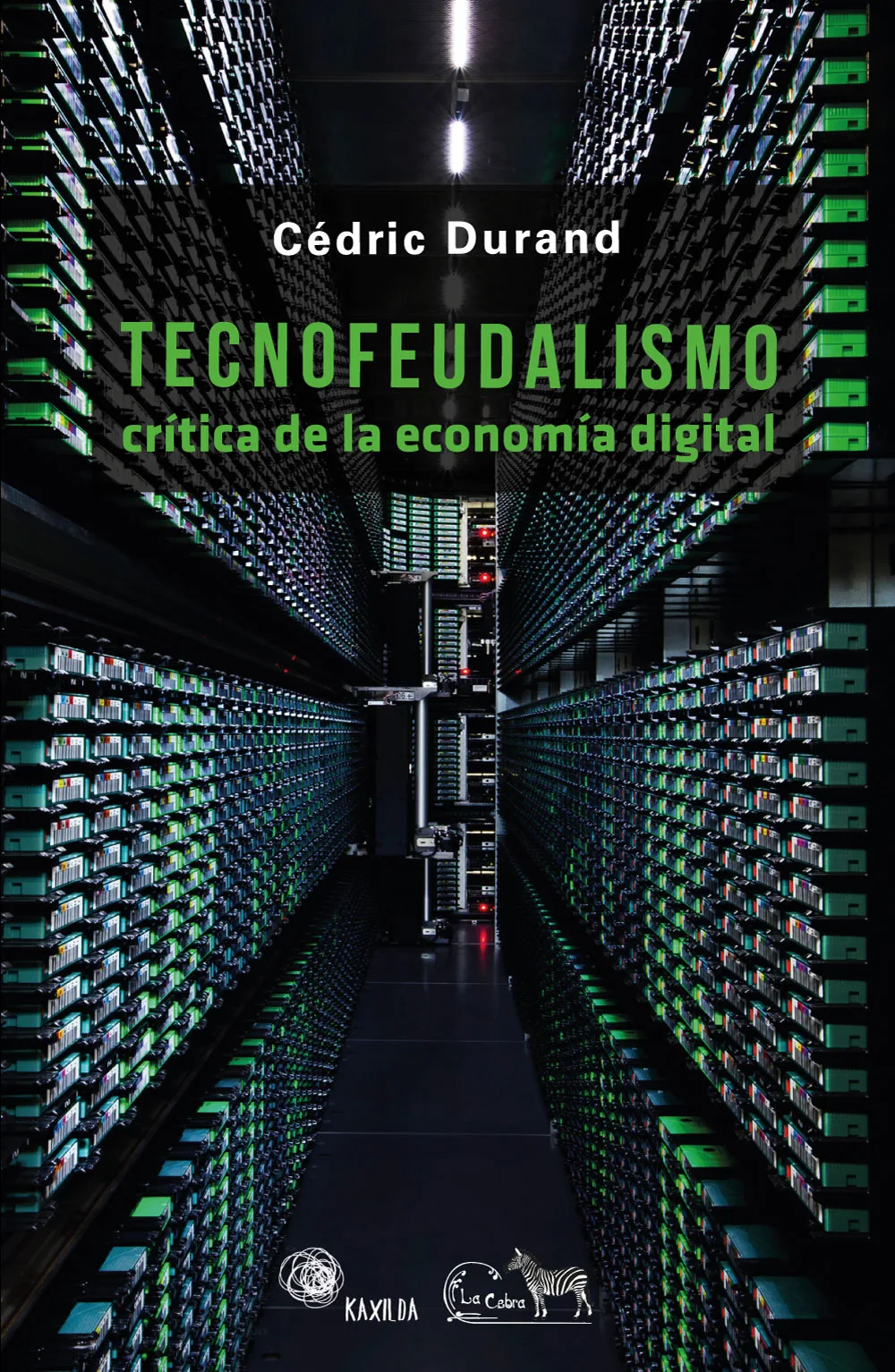Tecnofeudalismo. Crítica de la economía digital