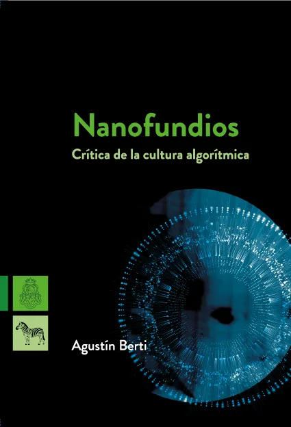 Portada de Nanofundios. Crítica de la cultura algorítmica