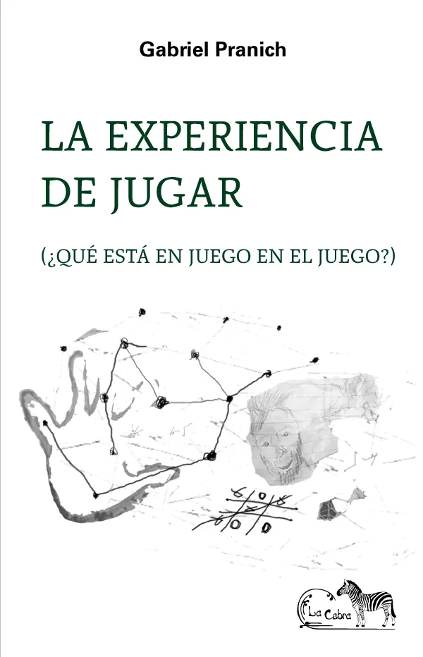 La experiencia de jugar