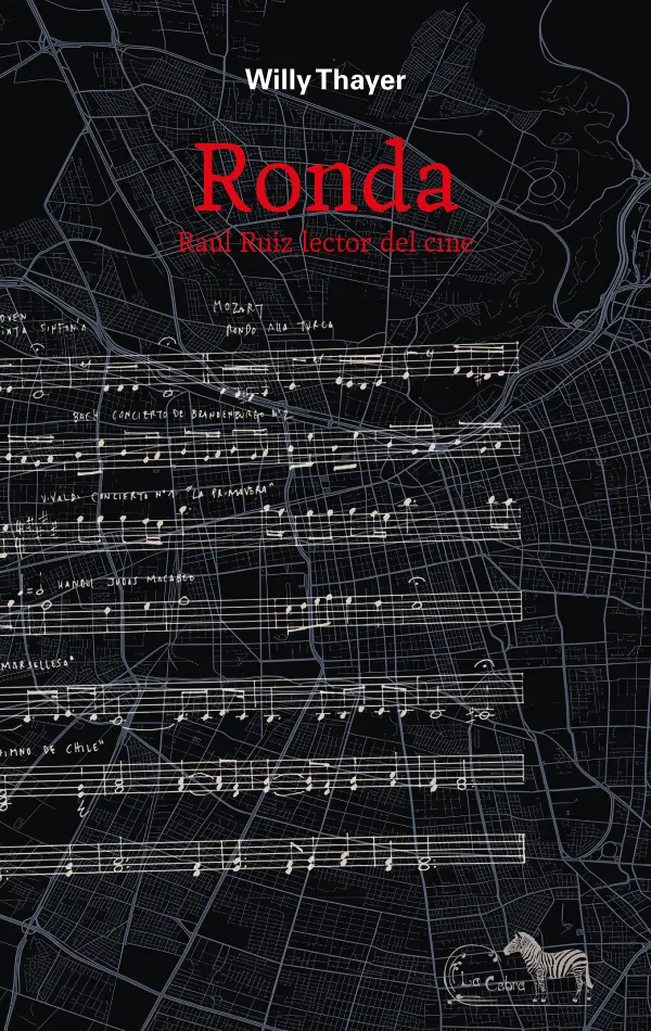 Ronda. Raúl Ruiz lector del cine